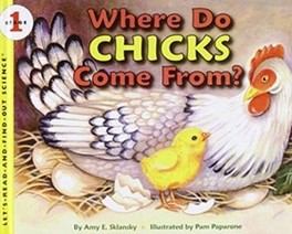 Where Do Chicks Come From? (Let's-Read-and-Find-Out Science 1)
