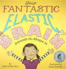 Fantastic Elastic Brain