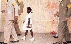Norman Rockwell's portrayal of Ruby Bridges on her way to school. 
The Problem We All Live With