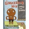 The Gingerbread Man Loose in the School (The Gingerbread Man Is Loose)