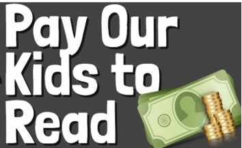 Pay our kids to read